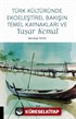 Türk Kültüründe Ekoeleştirel Bakışın Temel Kaynakları ve Yaşar Kemal
