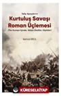 Talip Apaydın'ın Kurtuluş Savaşı Roman Üçlemesi