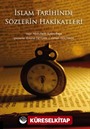 İslam Tarihinde Sözlerin Hakikatleri