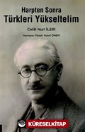 Harpten Sonra Türkleri Yükseltelim