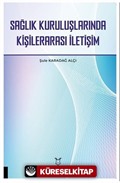 Sağlık Kuruluşlarında Kişilerarası İletişim