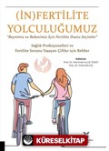 (İn) Fertilite Yolculuğumuz