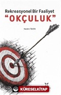 Rekreasyonel Bir Faaliyet 'Okçuluk'