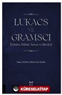 Lukacs ve Gramscı