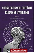 Karşılaştırmalı Edebiyat, Kuram ve Uygulama