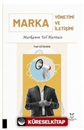 Marka Yönetimi ve Marka İletişimi