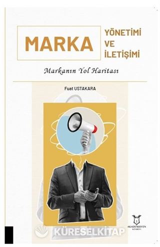 Marka Yönetimi ve Marka İletişimi
