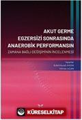 Akut Germe Egzersizi Sonrasında Anaerobik Performansın Zamana Bağlı Değişiminin İncelenmesi