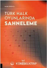 Türk Halk Oyunlarında Sahneleme