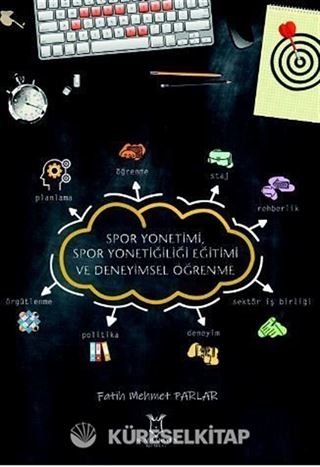 Spor Yönetimi, Spor Yöneticiliği Eğitimi ve Deneyimsel Öğrenme