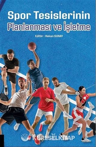 Spor Tesislerinin Planlanması ve İşletme