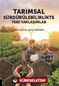 Tarımsal Sürdürülebilirlikte Yeni Yaklaşımlar
