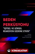 Beden Perküsyonu 'İşitsel ve Görsel Reaksiyon Üzerine Etkisi'