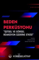 Beden Perküsyonu 'İşitsel ve Görsel Reaksiyon Üzerine Etkisi'