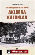 Çocukluğumun Erzin'inden Aklımda Kalanlar