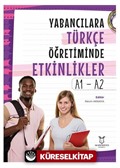 Yabancılara Türkçe Öğretiminde Etkinlikler - A1 - A2