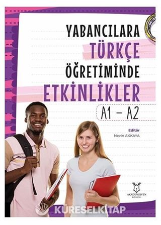 Yabancılara Türkçe Öğretiminde Etkinlikler - A1 - A2