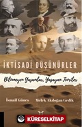 İktisadi Düşünürler Bilinmeyen Yaşamlar, Yaşayan Teoriler