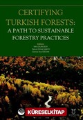Certifying Turkish Forests: A Path to Sustainable Forestry Practices