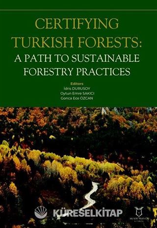 Certifying Turkish Forests: A Path to Sustainable Forestry Practices