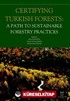 Certifying Turkish Forests: A Path to Sustainable Forestry Practices