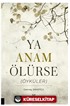 Ya Anam Ölürse (Öyküler)