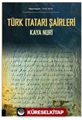 Türk (Tatar) Şairleri Kaya Nuri