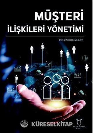 Müşteri İlişkileri Yönetimi