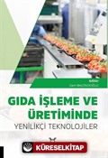 Gıda İşleme ve Üretiminde Yenilikçi Teknolojiler