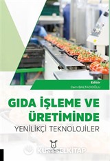 Gıda İşleme ve Üretiminde Yenilikçi Teknolojiler