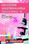 Fen Eğitimi Araştırmalarına Güncel Bakış - IX