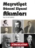 Meşrutiyet Dönemi Siyasal Akımları