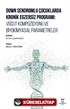 Down Sendromlu Çocuklarda Kronik Egzersiz Programı: Vücut Kompozisyonu ve Biyokimyasal Parametreler