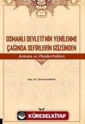 Osmanlı Devleti'nin Yenilenme Çağında Sefirlerin Gözünden Avrupa ve Oksidentalizm