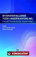 Biyomateryallerde Yüzey Modifikasyonları: Metalik İmplantlarda Kaplamalar