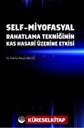 Self-Miyofasyal Rahatlama Tekniğinin Kas Hasarı Üzerine Etkisi