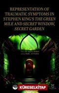 Representation of Traumatic Symptoms In Stephen King's The Green Mile and Secret Window, Secret Garden