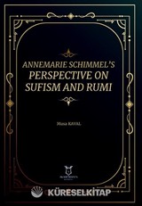 Annemarie Schimmel's Perspective on Sufism and Rumi