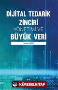 Dijital Tedarik Zinciri Yönetimi ve Büyük Veri