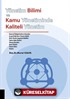 Yönetim Bilimi ve Kamu Yönetiminde Kaliteli Yönetim