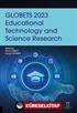 GLOBETS 2023 Educational Technology and Science Research