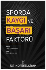 Sporda Kaygı ve Başarı Faktörü