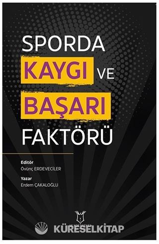 Sporda Kaygı ve Başarı Faktörü