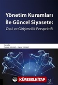 Yönetim Kuramları ile Güncel Siyaset: Okul ve Girişimcilik Perspektifi