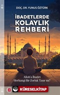 İbadetlerde Kolaylık Rehberi