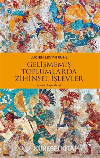 Gelişmemiş Toplumlarda Zihinsel İşlevler