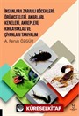 İnsanlara Zararlı Böcekleri, Örümcekleri, Akarları, Keneleri, Akrepleri, Kırk Ayaklar ve Çıyanları Tanıyalım