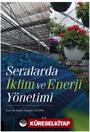 Seralarda İklim ve Enerji Yönetimi