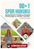 90+1 Spor Hukuku Gerekçeli Soru Cevap