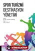 Spor Turizmi Destinasyon Yönetimi